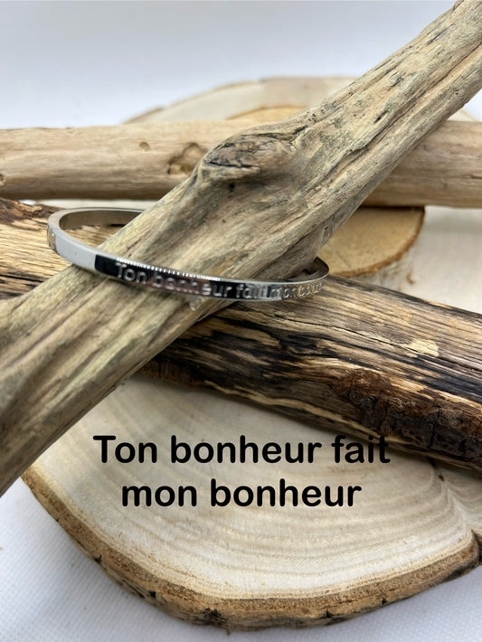 Bracelet Jonc à message ( Ton bonheur fait mon bonheur ) - Acier inoxydable en argenté