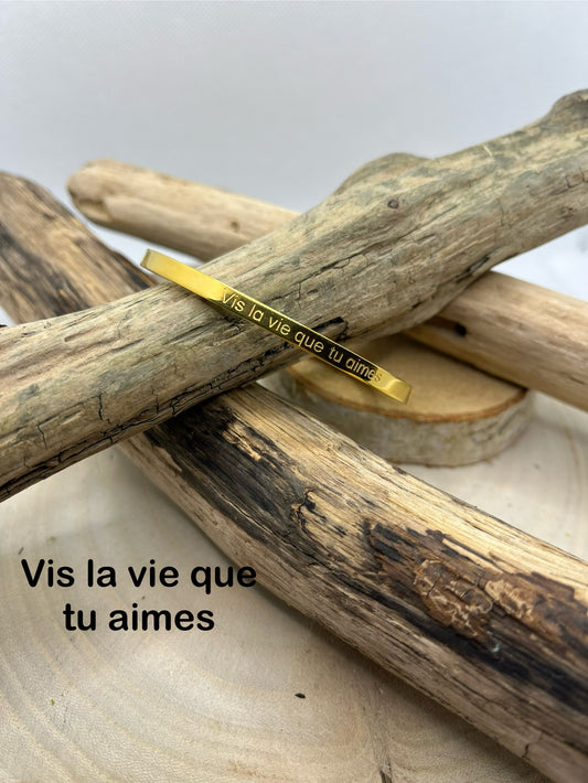 Bracelets à message ( Vis la vie que tu aimes ) - Acier inoxydable en Doré ou en Argent