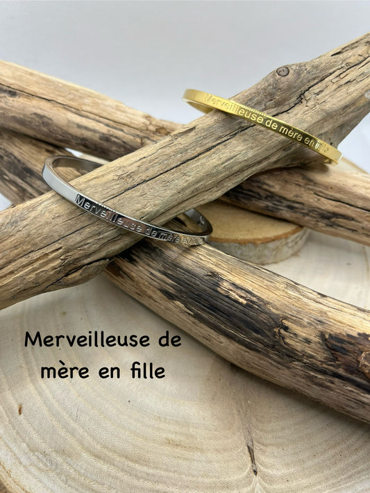 Bracelets Jonc message ( Merveilleuse de mère en fille ) - Acier inoxydable en doré ou en argent
