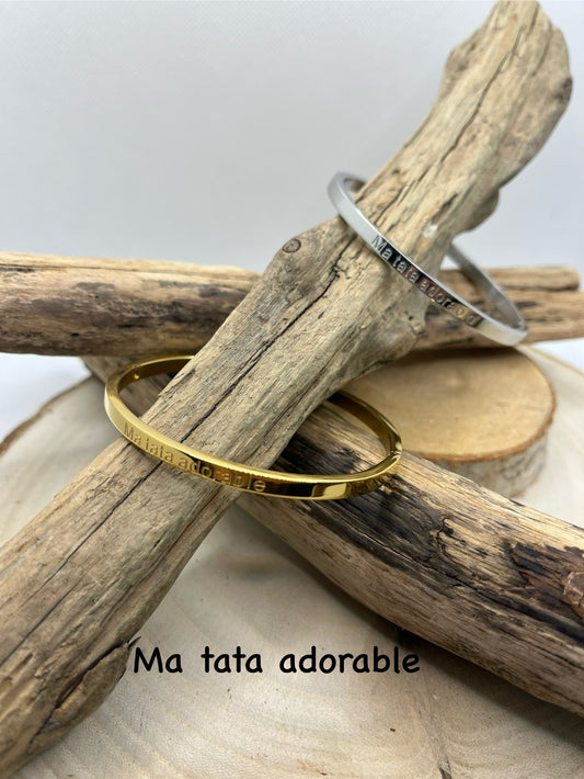 Bracelet Jonc à message ( Ma tata adorable ) - Acier inoxydable en doré ou en argent