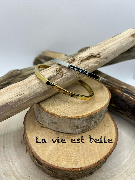 Bracelet Jonc message Femme ( la vie est belle ) - Acier inoxydable doré et en Argenté