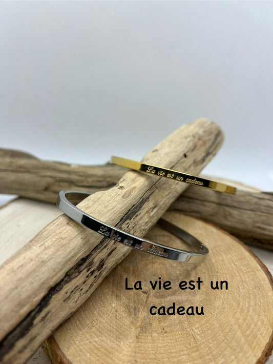 Bracelet Jonc à Message ( La vie est un cadeau ) - Acier Inoxydable Doré ou en Argenté