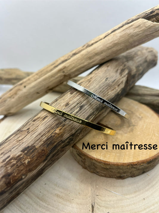 Bracelet Jonc Message ( Merci Maitresse ) - Acier Inoxydable Doré ou en Argenté