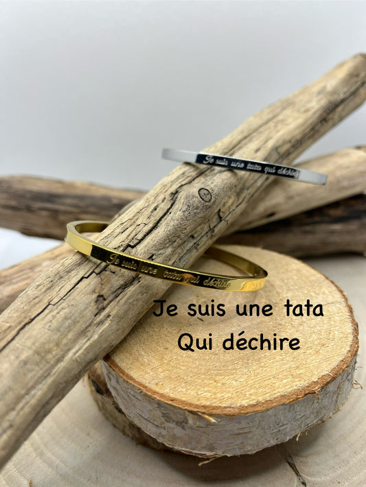 Bracelet Jonc Message personnalisée ( Je suis une tata qui déchire ) - Acier Inoxydable doré ou en argenté