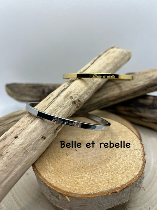 Bracelet Jonc Message personnalisé (Belle et rebelle) - Acier Inoxydable Doré ou en Argenté
