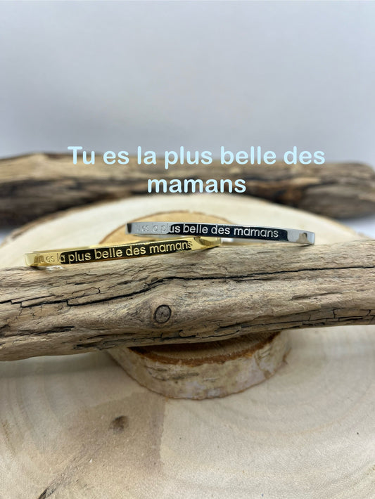 Bracelet jonc à message (Tu es la plus belle des mamans) - Acier inoxydable Doré et Argenté