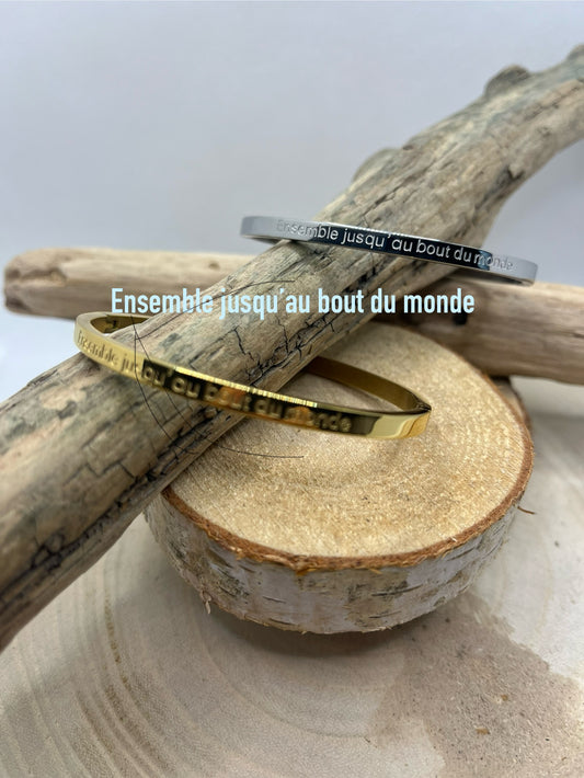 Bracelet jonc à méssage ( Ensemble jusqu'au bout du monde ) Acier inoxydable Doré ou en Argenté
